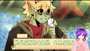 Mushroom Oasis 3