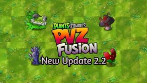 PVZ Fusion 2.2 2